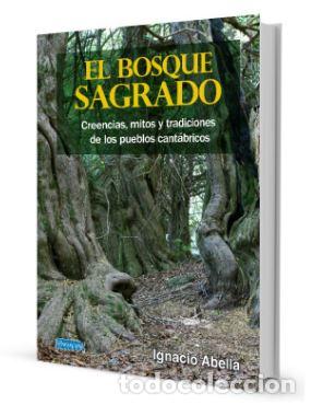 Libros: BOSQUE SAGRADO, EL - ABELLA Ignacio - Foto 1
