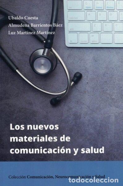 Libros: NUEVOS MATERIALES DE COMUNICACI&Oacute;N Y SALUD, LOS - MARTINEZ MARTINEZ LUZ - Foto 1