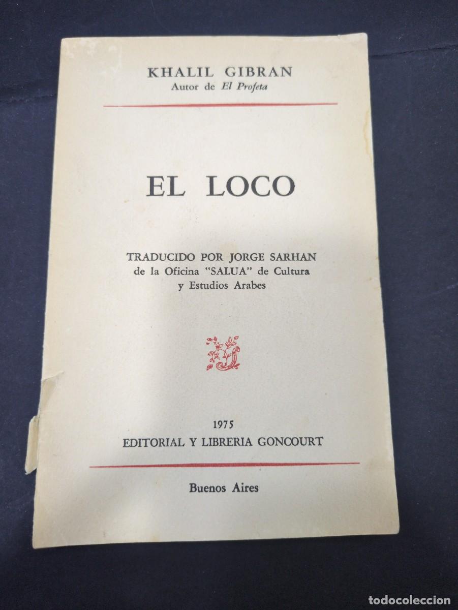 Libros: EL LOCO. KHALIL GIBRAN. 1975 - Foto 1