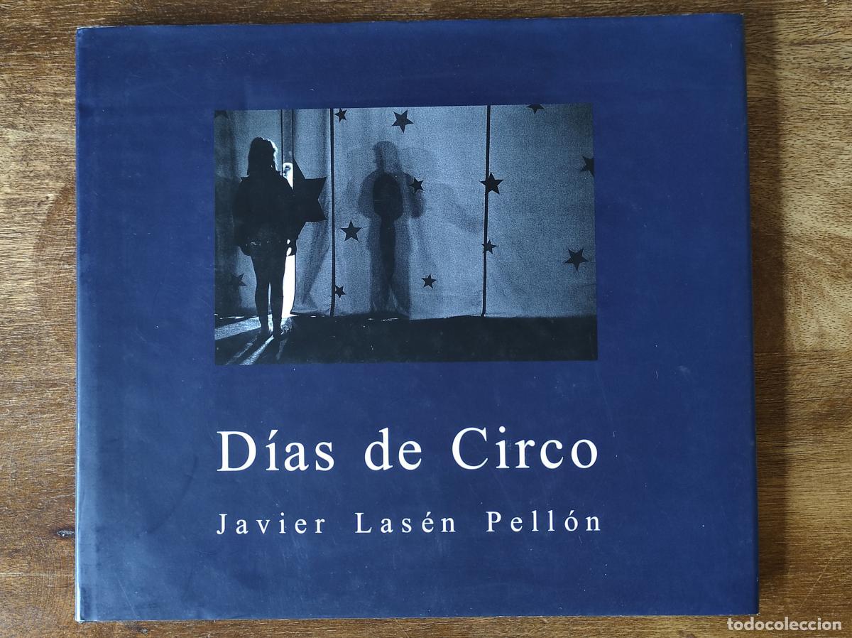 Libros: D&iacute;as de circo - J. Lasen Pell&oacute;n - Foto 1