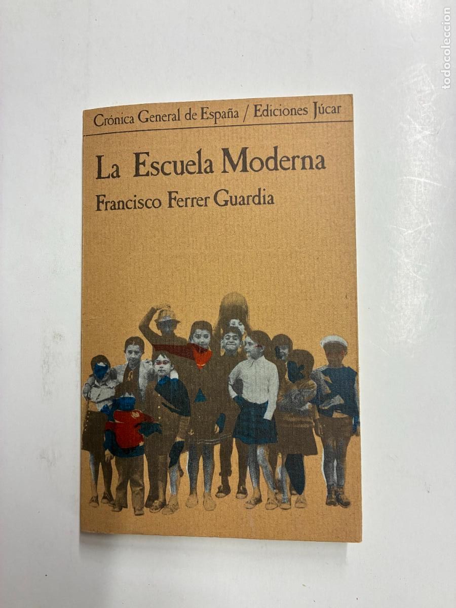 Libros: LA ESCUELA MODERNA. - FRANCISCO FERRER GUARDIA. - Foto 1