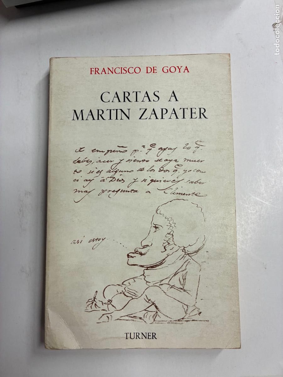Libros: CARTAS A MART&Iacute;N ZAPATER. - FRANCISCO DE GOYA. - Foto 1