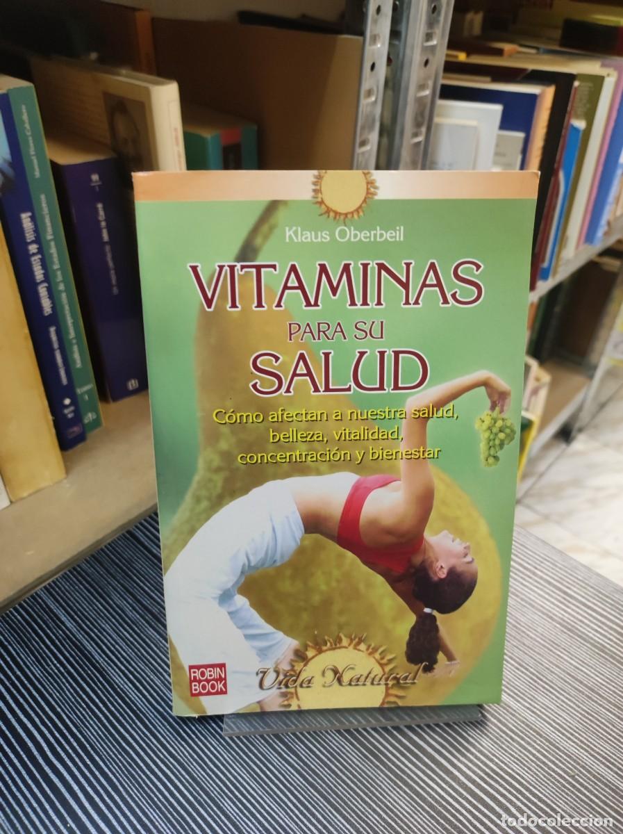 Libros: VITAMINAS PARA SU SALUD KLAUS OBERBEIL - Foto 1