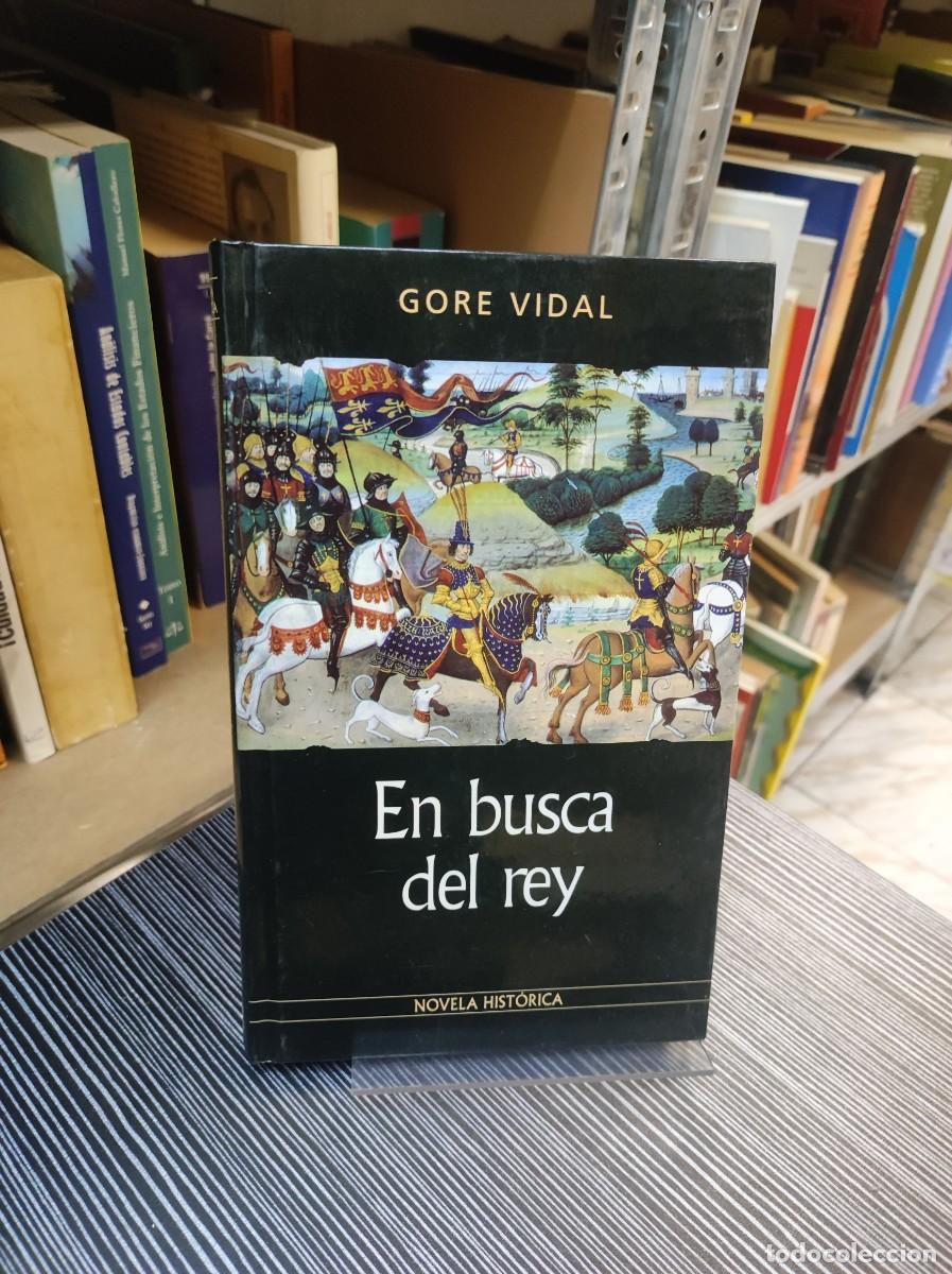 Libros: EN BUSCA DEL REY GORE VIDAL - Foto 1