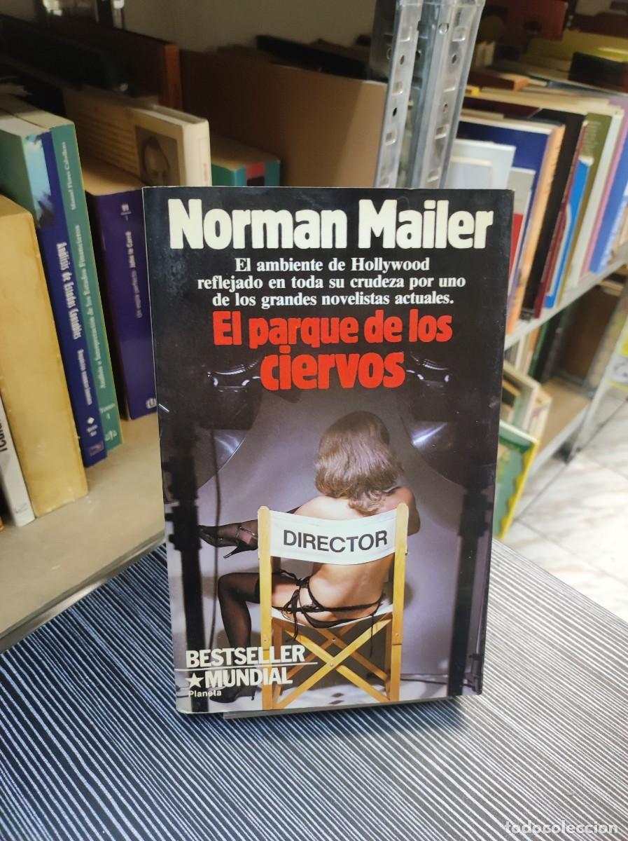 Libros: EL PARQUE DE LOS CIERVOS NORMAN MAILER - Foto 1