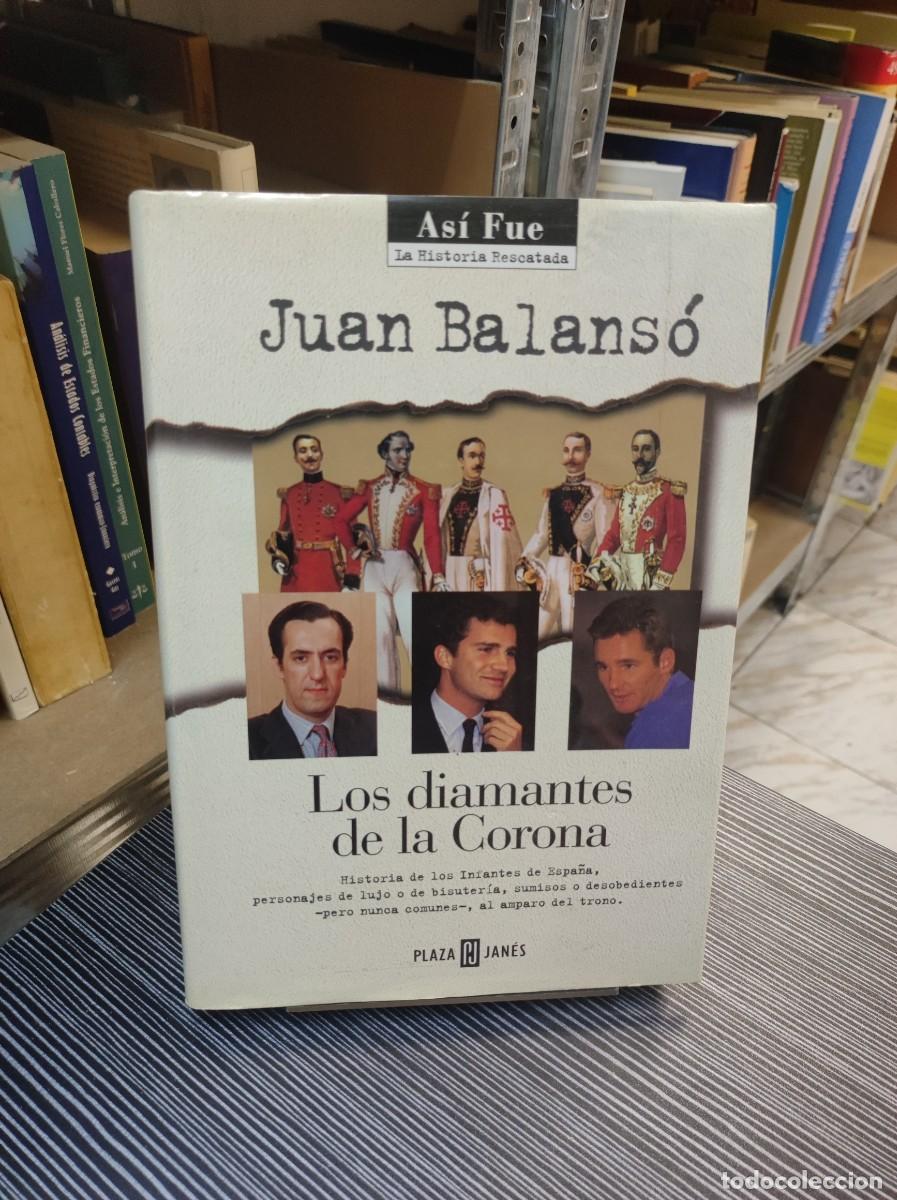 Libros: LOS DIAMANTES DE LA CORONA JUAN BALANSO - Foto 1