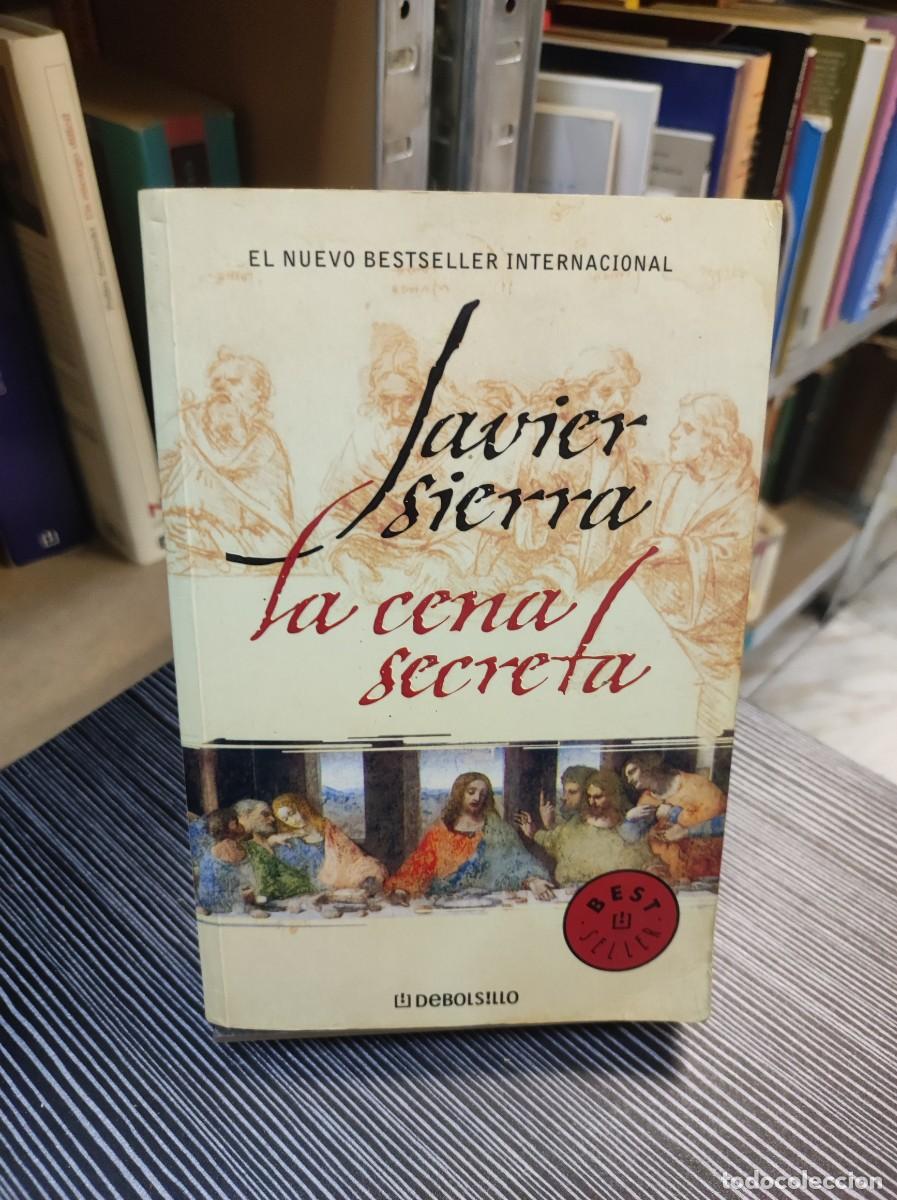 Libros: LA CENA SECRETA JAVIER SIERRA - Foto 1