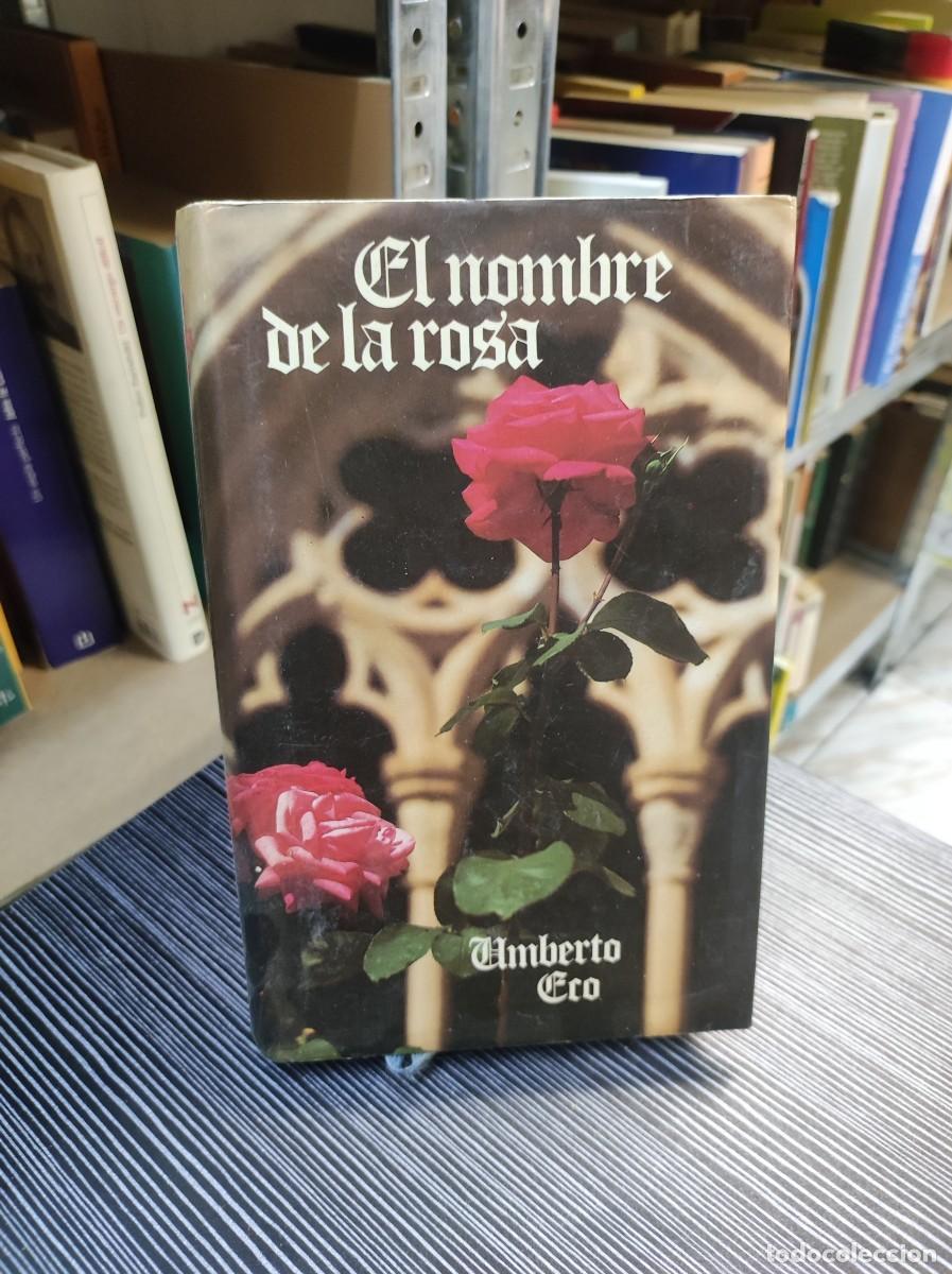 Libros: EL NOMBRE DE LA ROSA UMBERTO ECO - Foto 1