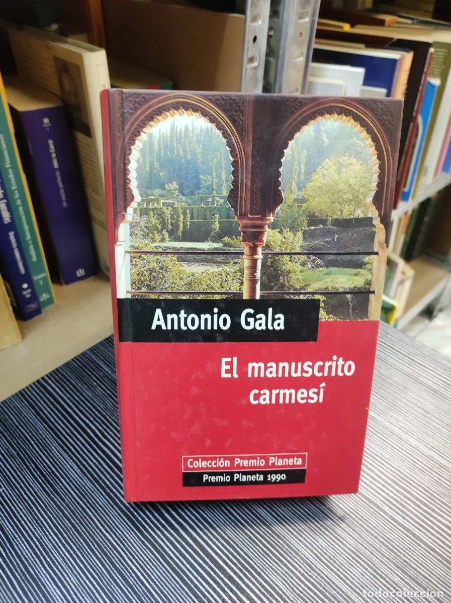 Libros: EL MANUSCRITO CARMESI ANTONIO GALA - Foto 1