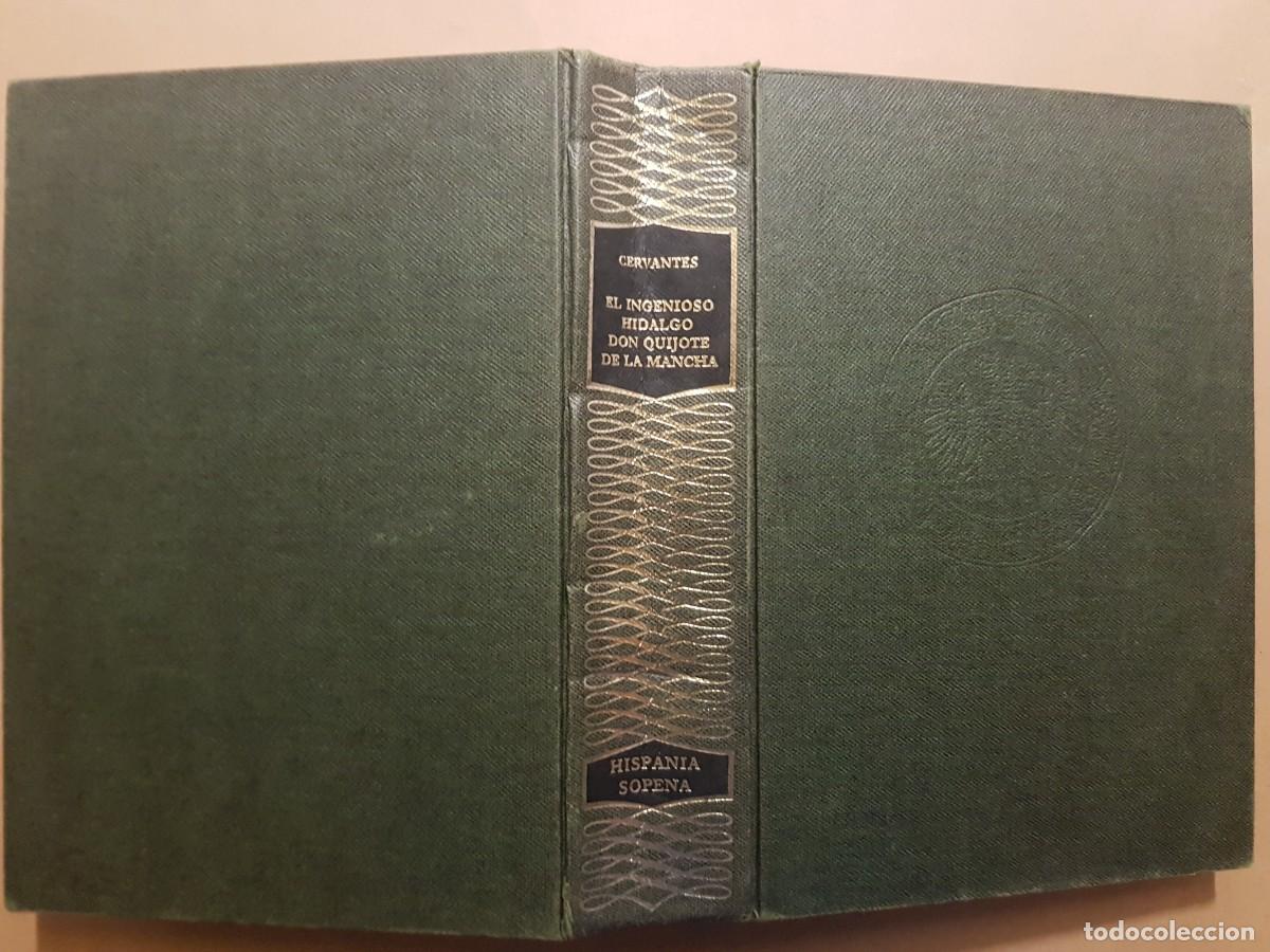 Libros: RARA EDICI&Oacute;N DE EL INGENIOSO HIDALGO DON QUIJOTE DE LA MANCHA-CERVANTES-HISPANIA SOPENA-1974(ILUS)