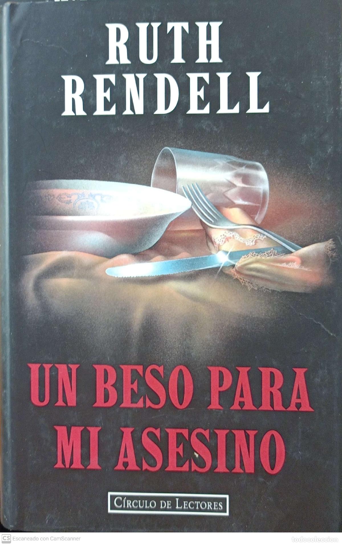 Libros: Un beso para mi asesino - Ruth Rendell - Foto 1