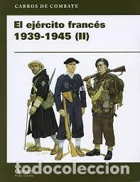 Libros: CARROS DE COMBATE. El ej&eacute;rcito franc&eacute;s, 1939-1945 (II) - Foto 1