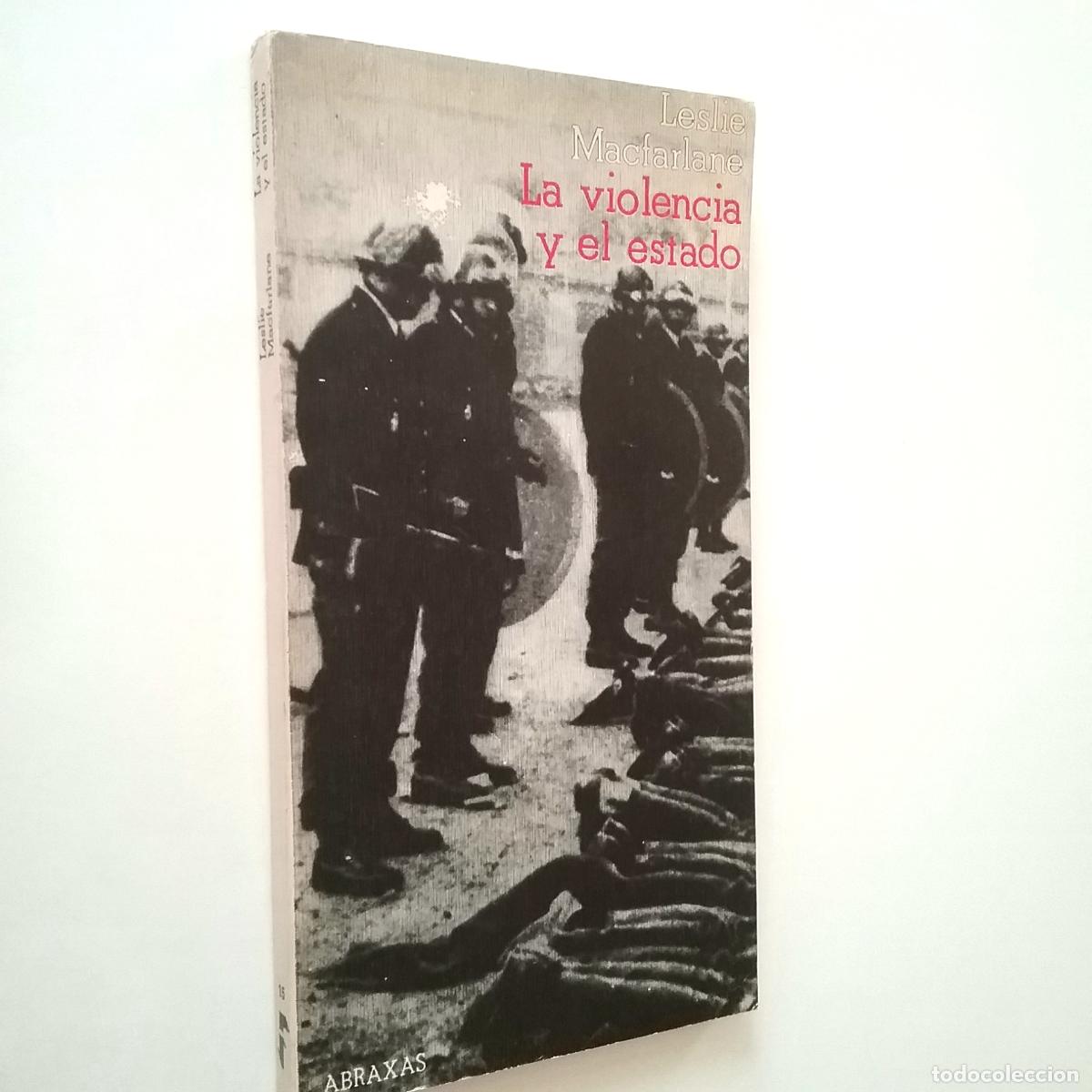 Libros: Leslei J. Macfarlane - La violencia y el estado - Foto 1