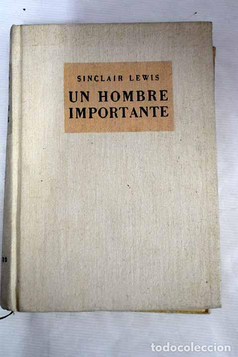 Libros: Un hombre importante.- Lewis, Sinclair - Foto 1
