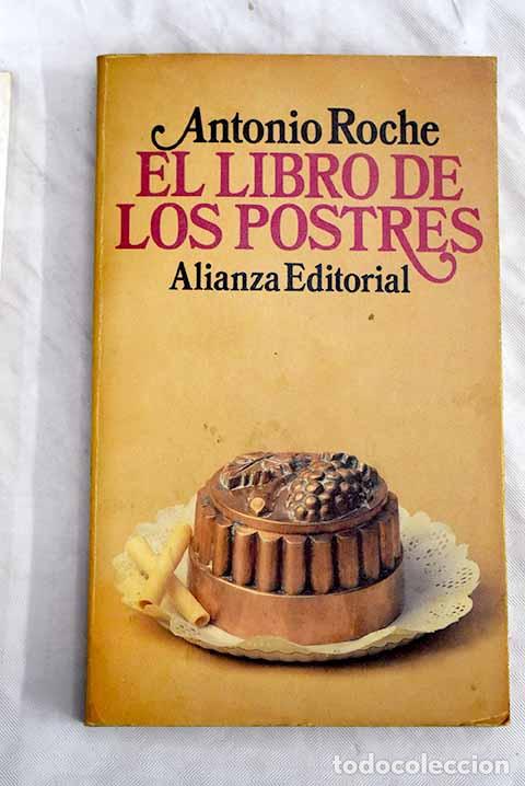 Libros: El libro de los postres.- Roche Navarro, Antonio - Foto 1