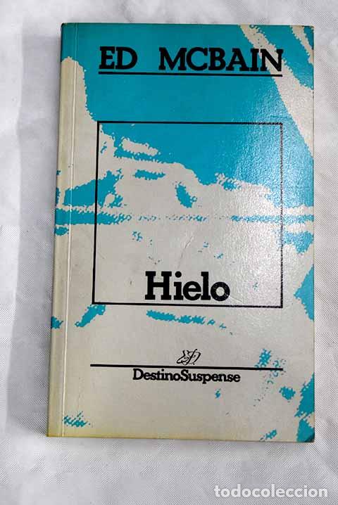 Libros: Hielo: Hunter, Evan: Destino..- Hunter, Evan - Foto 1