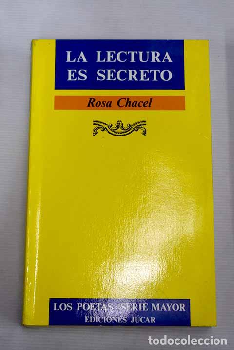 Libros: La lectura es secreto.- Chacel, Rosa - Foto 1