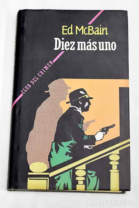 Libros: Diez m&aacute;s uno: McBain, Ed.- McBain, Ed - Foto 1