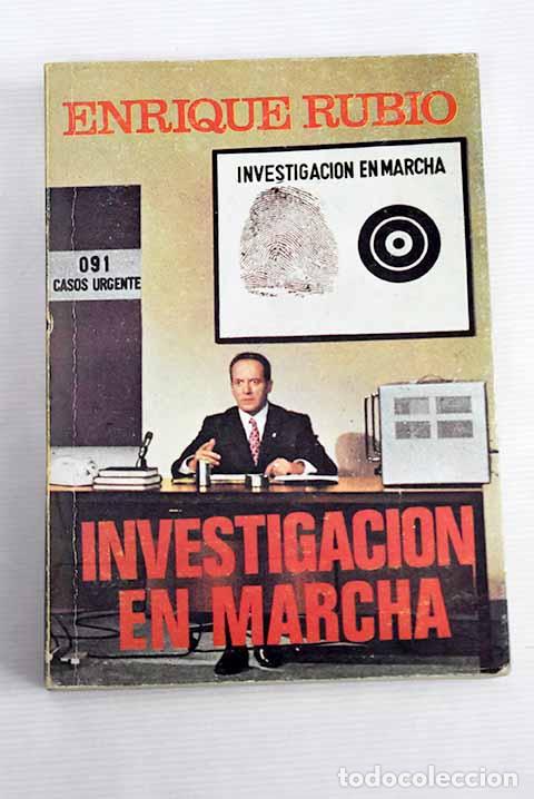 Libri di seconda mano: Investigaci&oacute;n en marcha.- Rubio, Enrique