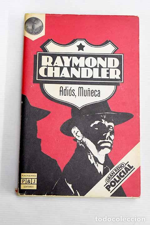 Libros: Adi&oacute;s, mu&ntilde;eca: Chandler, Raymond.- Chandler, Raymond - Foto 1