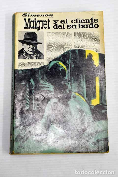 Livres: Maigret y el cliente del s&aacute;bado.- Simenon, Georges