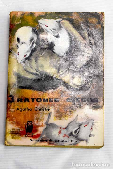 Libros: Tres ratones ciegos: una broma extra&ntilde;a.- Christie, Agatha