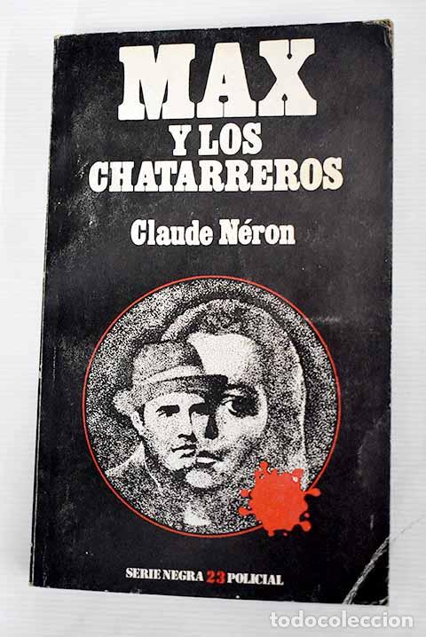 Libros: Max y los chatarreros.- N&eacute;ron, Claude - Foto 1