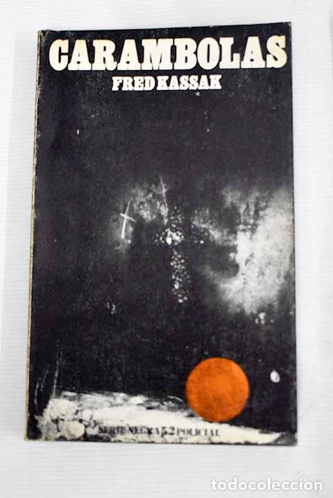 Libros: Carambolas: Kassak, Fred.- Kassak, Fred - Foto 1