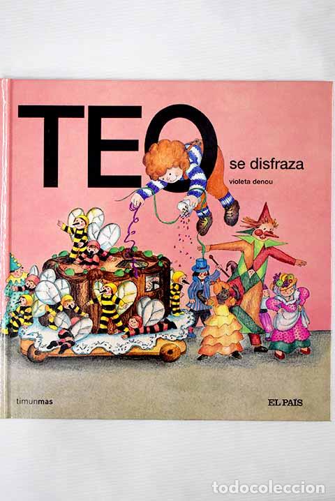 Libros: Teo se disfraza: Denou, Violeta.- Denou, Violeta - Foto 1