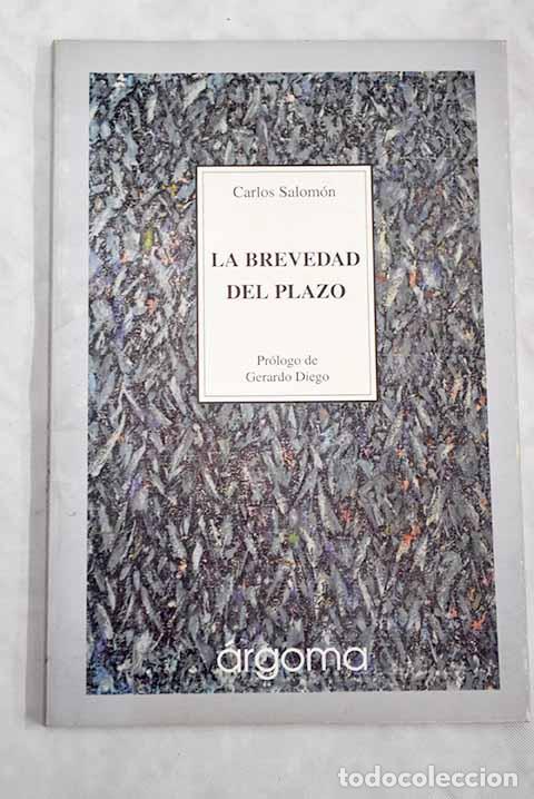Libros: La brevedad del plazo.- Salom&oacute;n, Carlos - Foto 1