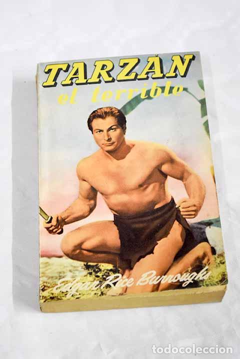 Libros: Tarz&aacute;n el terrible: Burroughs, Edgar Rice.- Burroughs, Edgar Rice - Foto 1