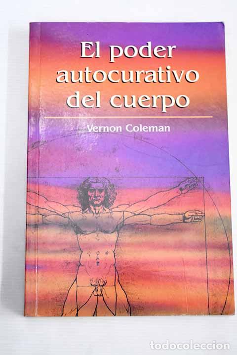 Libros: El poder autocurativo del cuerpo.- Coleman, Vernon - Foto 1