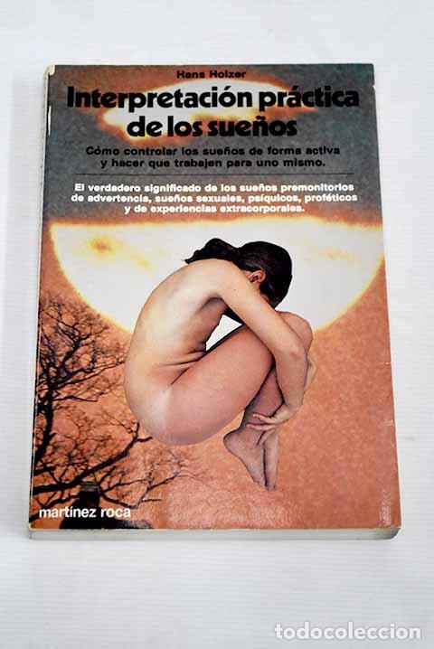 Libros: Interpretaci&oacute;n pr&aacute;ctica de los sue&ntilde;os.- Holzer, Hans - Foto 1
