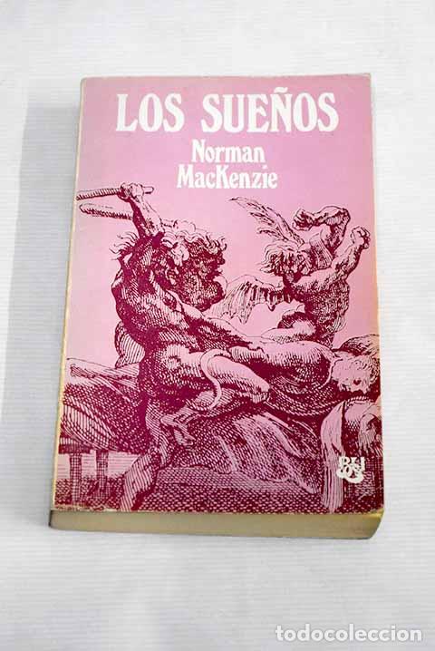 Libros: Los sue&ntilde;os: Mac Kenzie, Norman.- Mac Kenzie, Norman - Foto 1