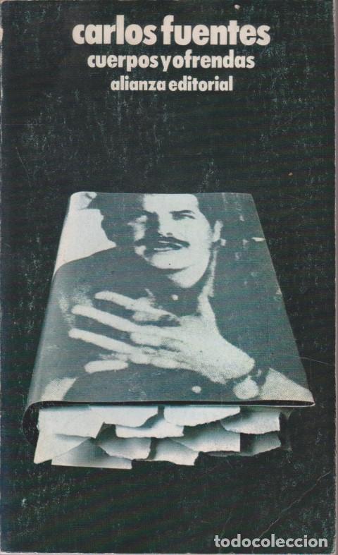 Libros: CUERPOS Y OFRENDAS - CARLOS FUENTES - Foto 1