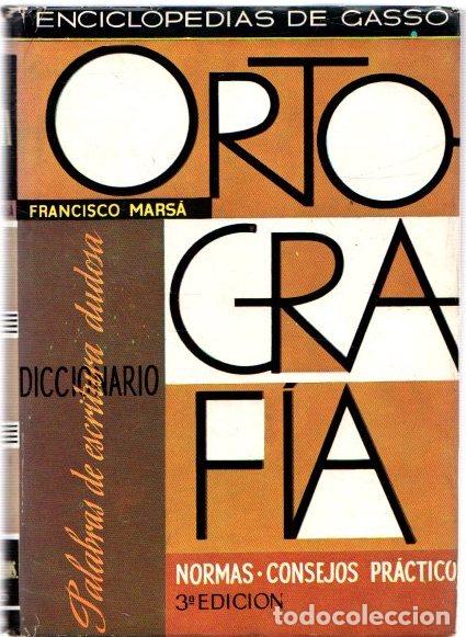 Libros: Ortograf&iacute;a. Normas, consejos pr&aacute;cticos - Mars&aacute;, Francisco - Foto 1