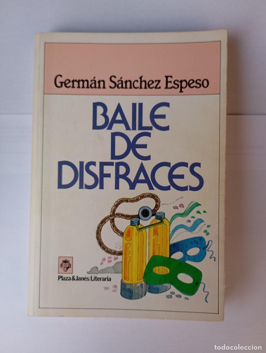 Libros: Baile de disfraces - Germ&aacute;n S&aacute;nchez Espeso. TDK359 - Foto 1