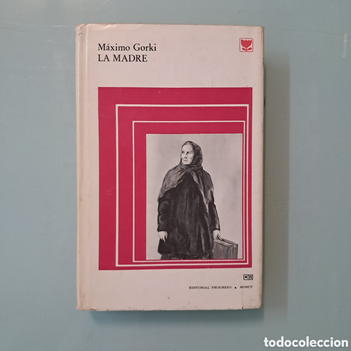 Libros: M&aacute;ximo Gorki La.madre,Editorial Progreso - Foto 1
