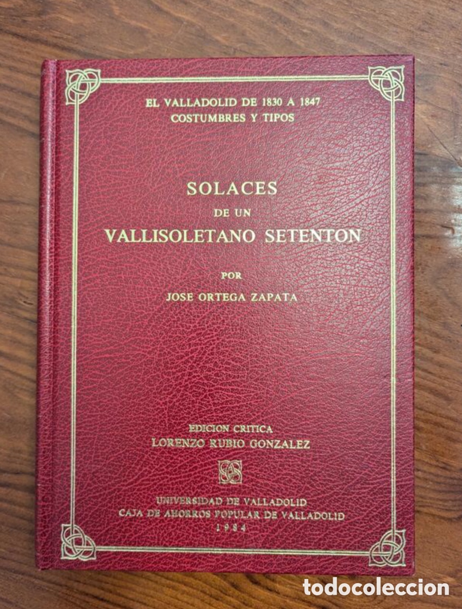 Libros: Solaces de un vallisoletano setent&oacute;n. - Foto 1