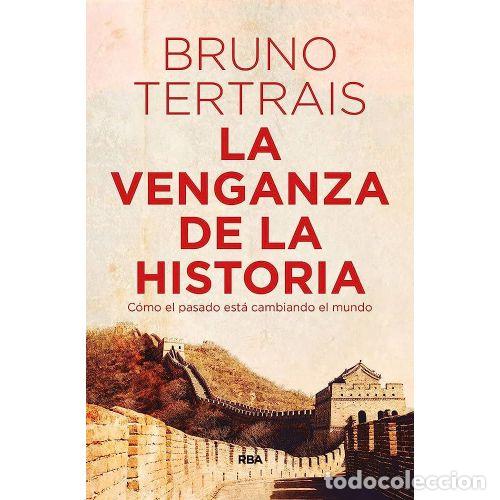B&uuml;cher: LA VENGANZA DE LA HISTORIA - TERTRAIS, BRUNO