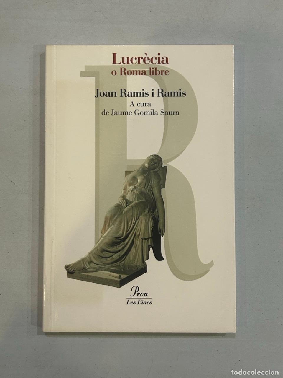Libros: Joan Ramis i Ramis - Lucr&egrave;cia o Roma libre - Foto 1