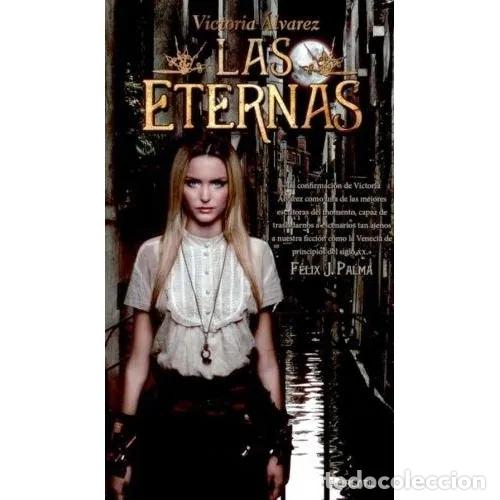 Libros: LAS ETERNAS - &Aacute;LVAREZ, VICTORIA - Foto 1