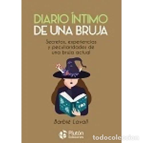 Libros: DIARIO &Iacute;NTIMO DE UNA BRUJA - LAVALL, BARBI&Eacute; - Foto 1