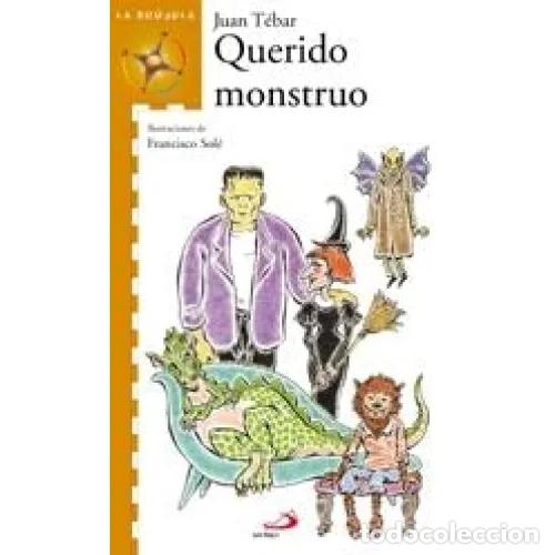 Libros: QUERIDO MONSTRUO - T&Eacute;BAR, JUAN - Foto 1