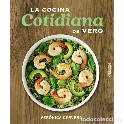 Libri di seconda mano: LA COCINA COTIDIANA DE VERO - CERVERA, VER&Oacute;NICA