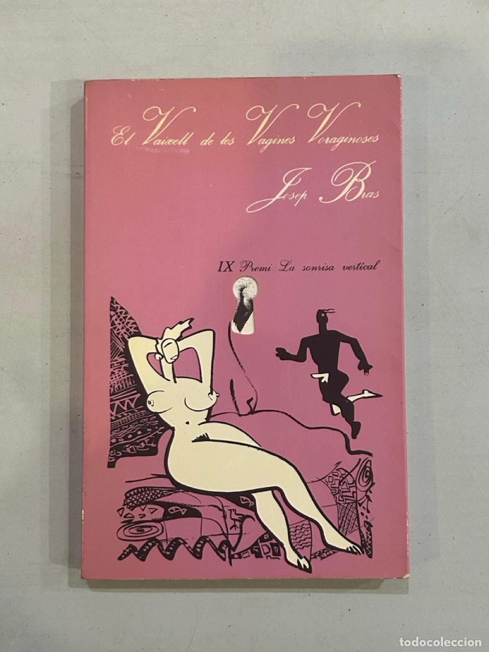 Libros: Josep Bras - El vaixell de les vagines voraginoses - Foto 1