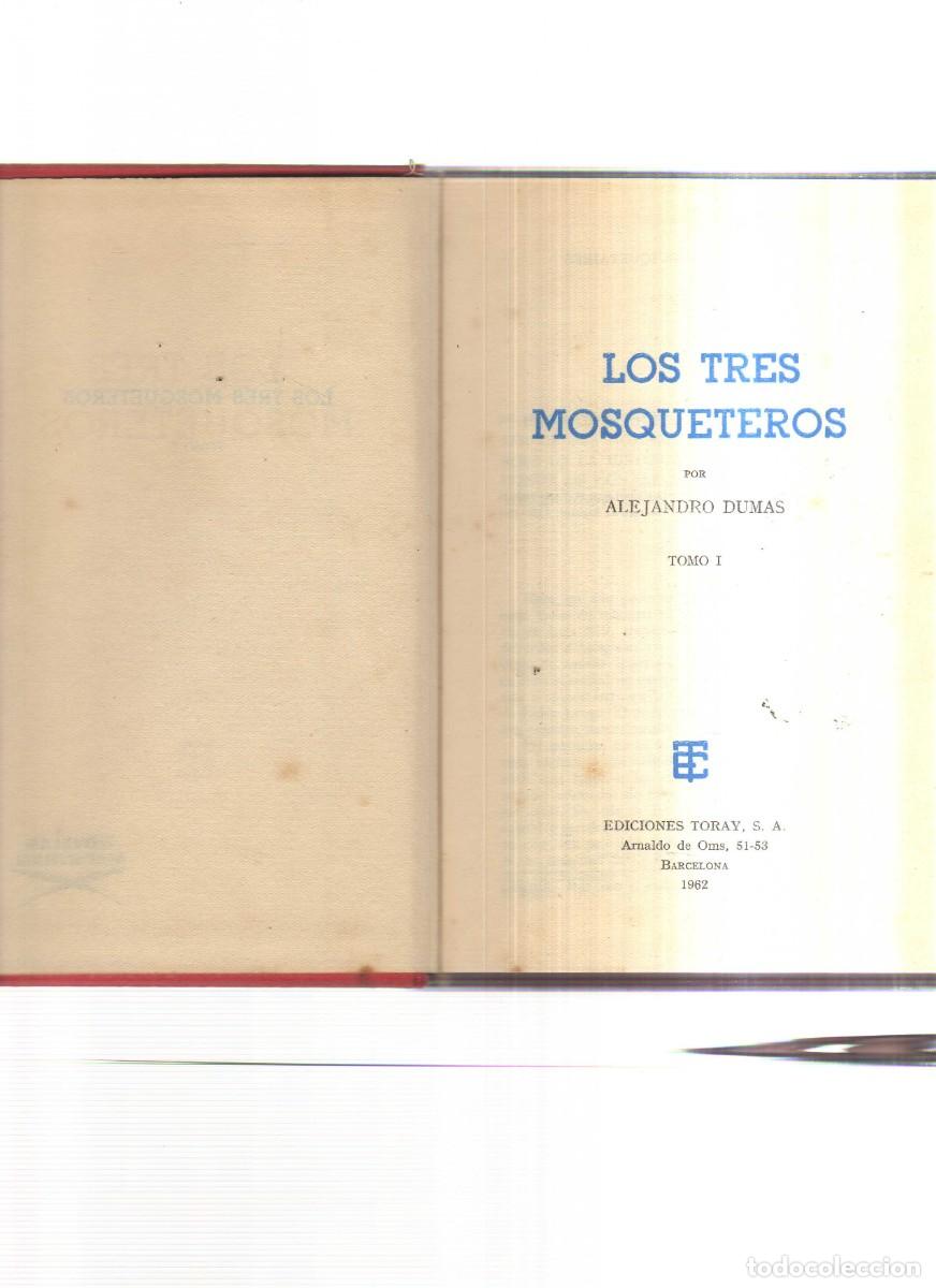 Libros: LOS TRES MOSQUETEROS ALEJANDRO DUMAS TOMO I - Foto 2