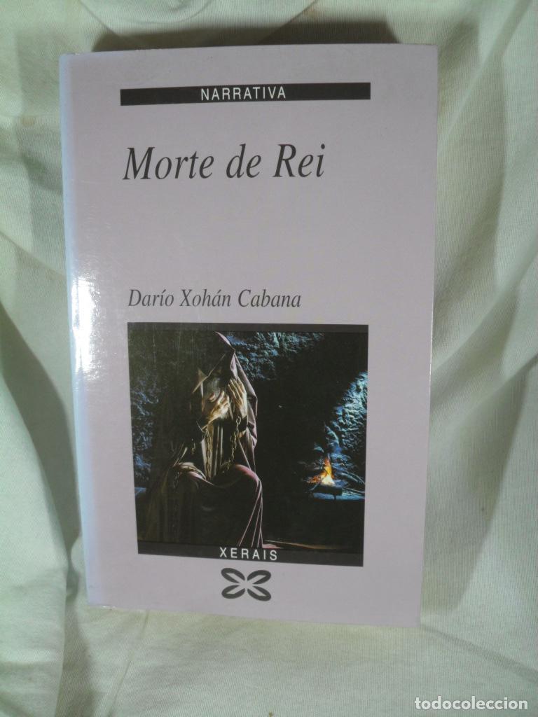 Libros: MORTE DE REI - DARIO XOHAN CABANA - Foto 1