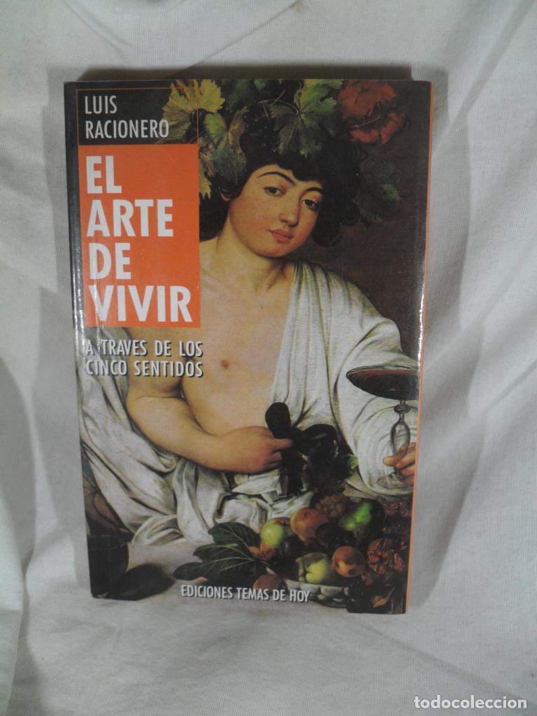 Libros: EL ARTE DE VIVIR - LUIS RACIONERO - Foto 1