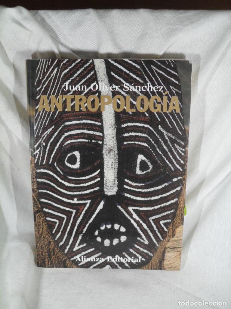 Libros: ANTROPOLOGIA - JUAN OLIVER SANCHEZ - Foto 1